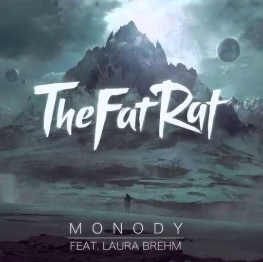 Monody钢琴谱-The Fat Rat-坚持下去，记忆永不褪色15