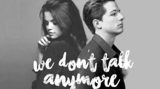 we don't talk anymore吉他谱 脍炙人口的分手歌曲5